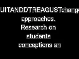 DUITANDDTREAGUSTchange approaches. Research on students conceptions an