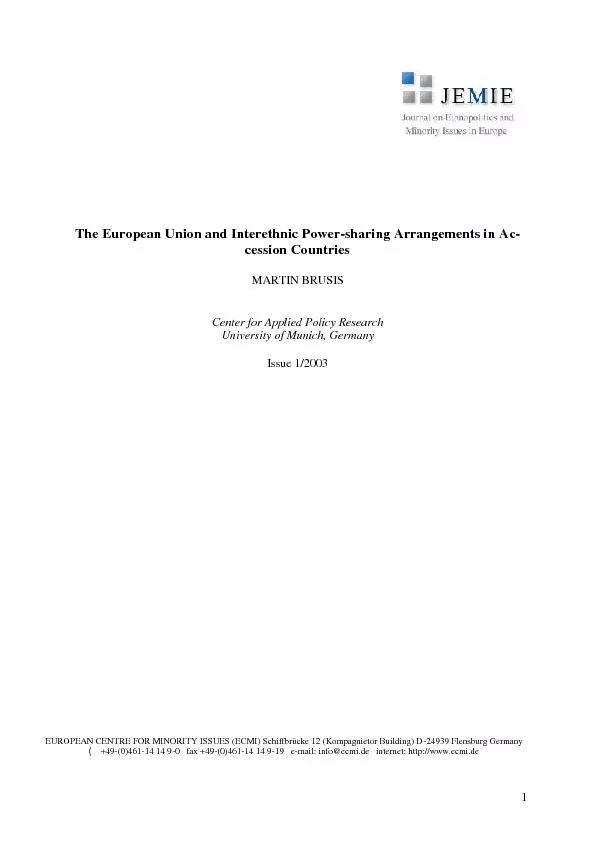 The European Union and Interethnic Po-sharing Arrangec-cession Co