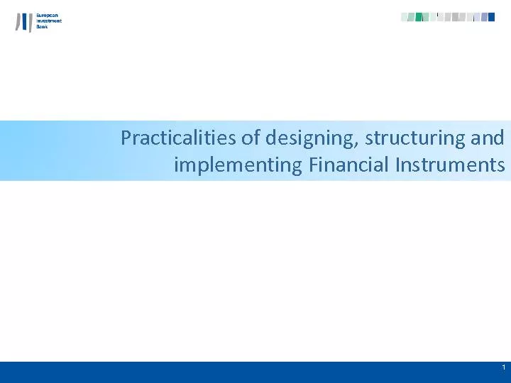 Practicalities of designing, structuring and implementing Financial In