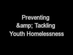 Preventing & Tackling Youth Homelessness
