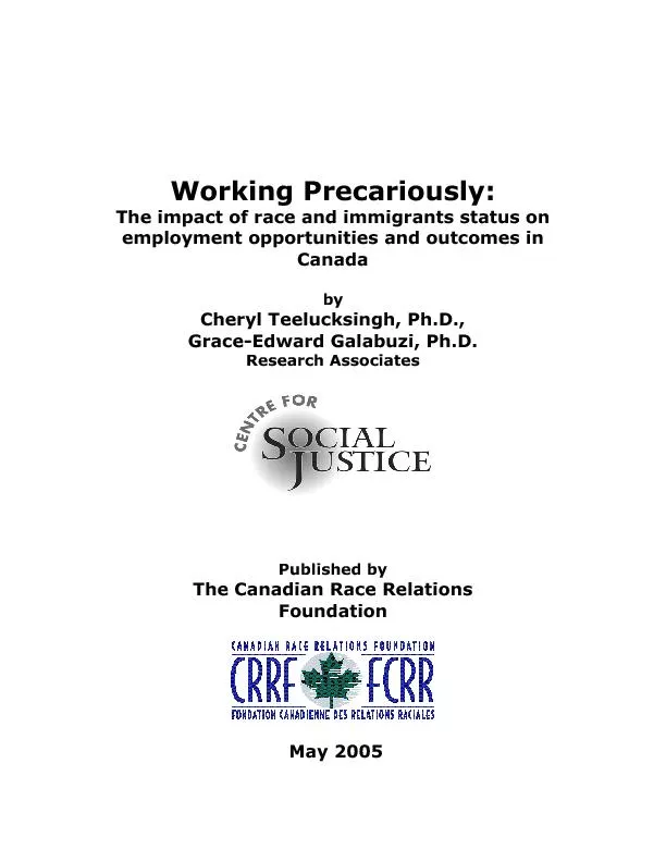 Working Precariously:The impact of race and immigrants status onemploy