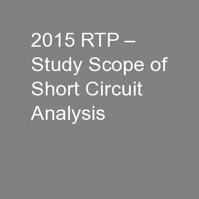 2015 RTP – Study Scope of Short Circuit Analysis