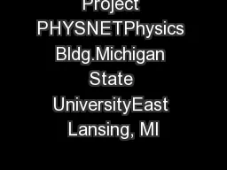 Project PHYSNETPhysics Bldg.Michigan State UniversityEast Lansing, MI