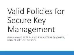 Valid Policies for Secure Key