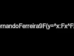 2LusCruz-FilipeandFernandoFerreira9F(y=^x:Fx^Fx).Parsonsworkwaspione