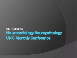 Neuroradiology-Neuropathology UNC Monthly Conference