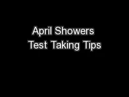 April Showers Test Taking Tips