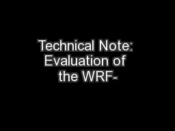 Technical Note: Evaluation of the WRF-
