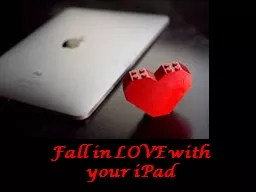 Fall in LOVE with your iPad