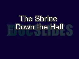 The Shrine Down the Hall