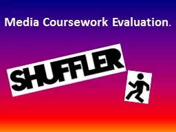 Media Coursework Evaluation