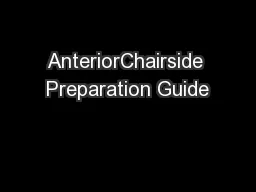 AnteriorChairside Preparation Guide