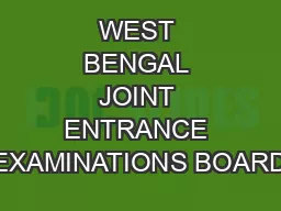 WEST BENGAL JOINT ENTRANCE EXAMINATIONS BOARD