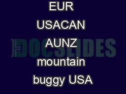 EUR USACAN AUNZ mountain buggy USA