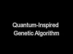 Quantum-Inspired Genetic Algorithm