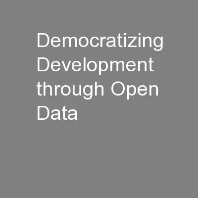 Democratizing Development through Open Data