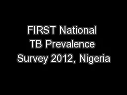 FIRST National TB Prevalence Survey 2012, Nigeria