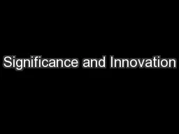 Significance and Innovation