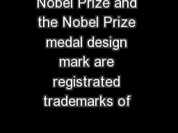 Nobel Prize and the Nobel Prize medal design mark are registrated trademarks of 