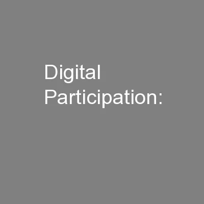 Digital Participation:
