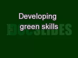 Developing green skills