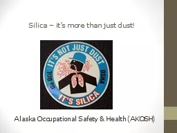 Silica – it’s more than just dust!