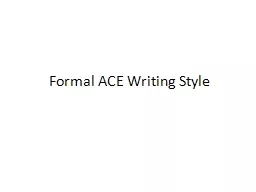 Formal ACE Writing Style