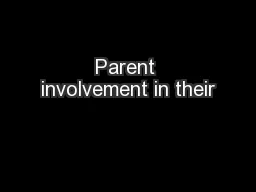 Parent involvement in their