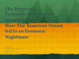 The Hyperreal, Postmodern, Financial Simulacrum: