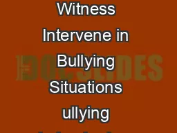 ESP PERSPECTIVES ON BULLYING Survey Shows Bus Drivers Witness Intervene in Bullying Situations