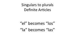 Singulars to plurals