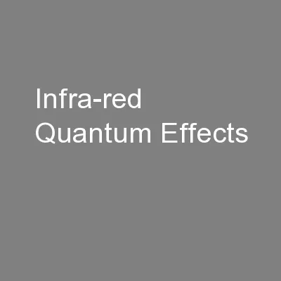 Infra-red Quantum Effects