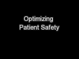 Optimizing Patient Safety