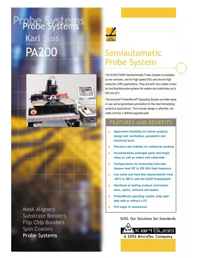 
	 The SUSS PA200 Semiautomatic Probe System is available as
