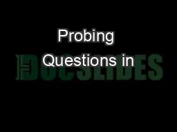 Probing Questions in