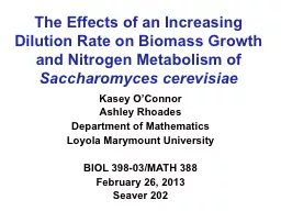 The Effects of an Increasing Dilution Rate on Biomass Growt