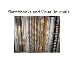 Sketchbooks and Visual Journals
