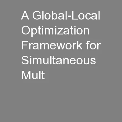 A Global-Local Optimization Framework for Simultaneous Mult