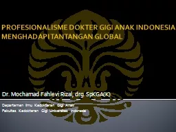 PROFESIONALISME DOKTER GIGI ANAK INDONESIA MENGHADAPI TANTA