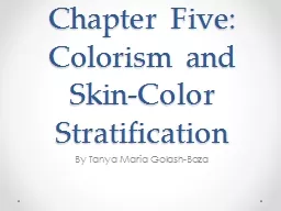 Chapter Five: Colorism and Skin-Color Stratification