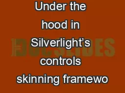 Under the hood in Silverlight’s controls skinning framewo