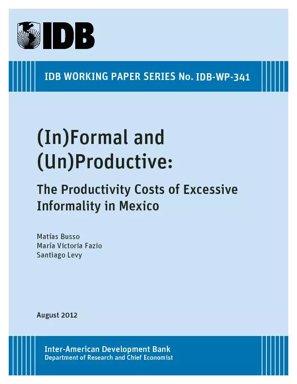 (In)Formal and (Un)Productive:The Productivity Costs o