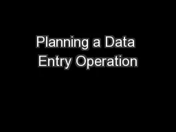Planning a Data Entry Operation