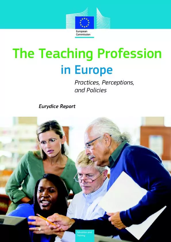 The Teaching Profession in Europe: Practices, Perceptions, and Policie