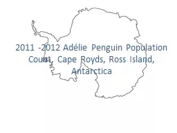 2011 -2012 Adélie Penguin Population Count, Cape Royds, Ro
