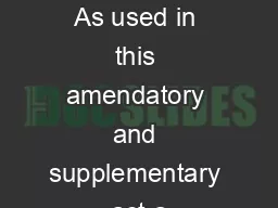 A Definitions As used in this amendatory and supplementary act a
