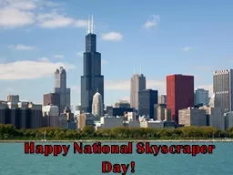Happy National Skyscraper Day!