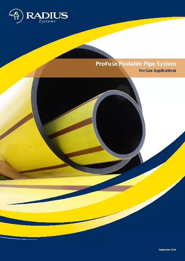 ProFuse Peelable Pipe SystemFor Gas Applica�ons