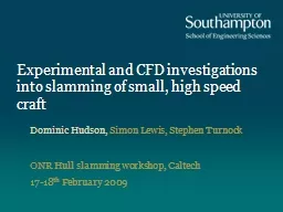 Experimental and CFD investigations into slamming of small,