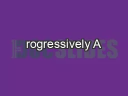 rogressively A